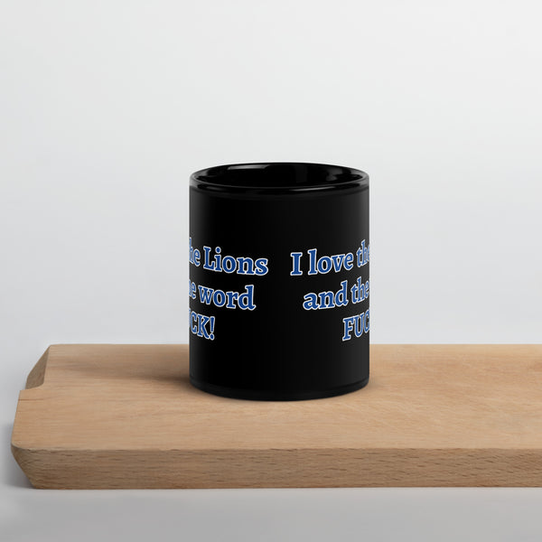 I love the Lions Black Glossy Mug