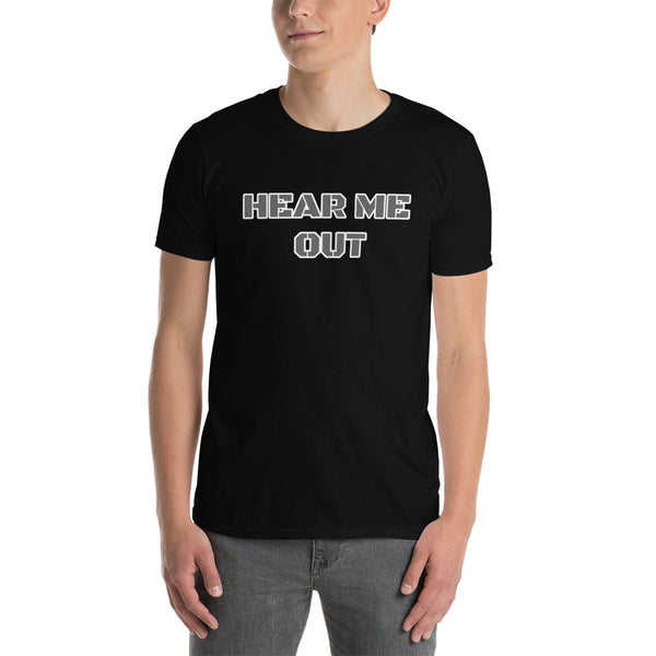 Hear Me Out Short-Sleeve Unisex T-Shirt