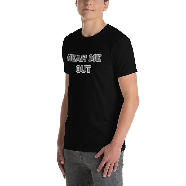 Hear Me Out Short-Sleeve Unisex T-Shirt