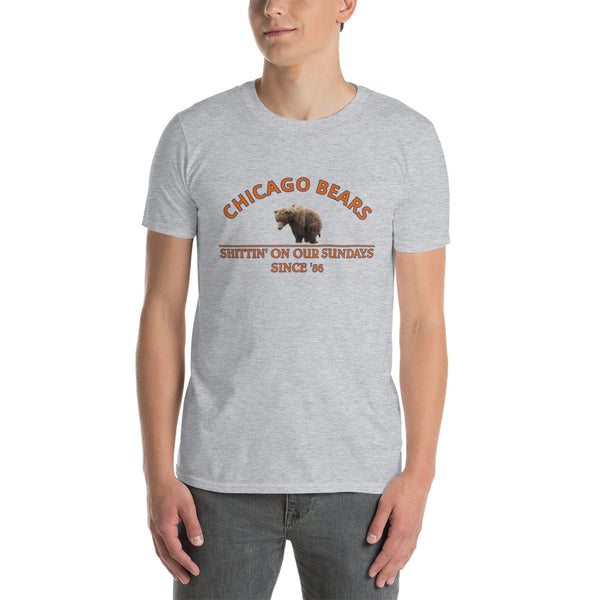 Bears...Shittin on our Sundays.  Short-Sleeve Unisex T-Shirt