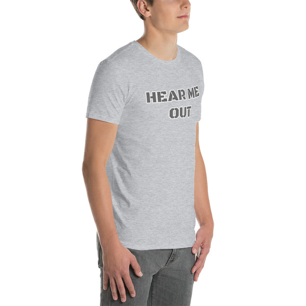 Hear Me Out Short-Sleeve Unisex T-Shirt