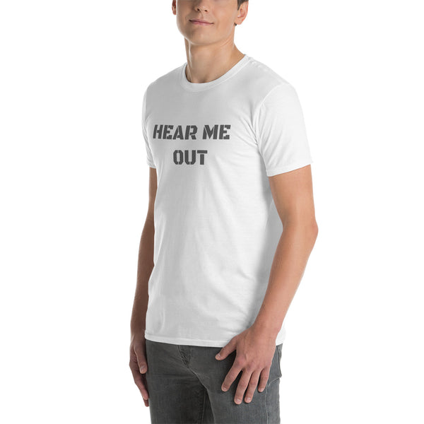 Hear Me Out Short-Sleeve Unisex T-Shirt