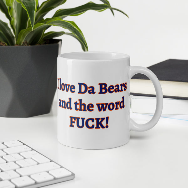 I love Da Bears White glossy mug